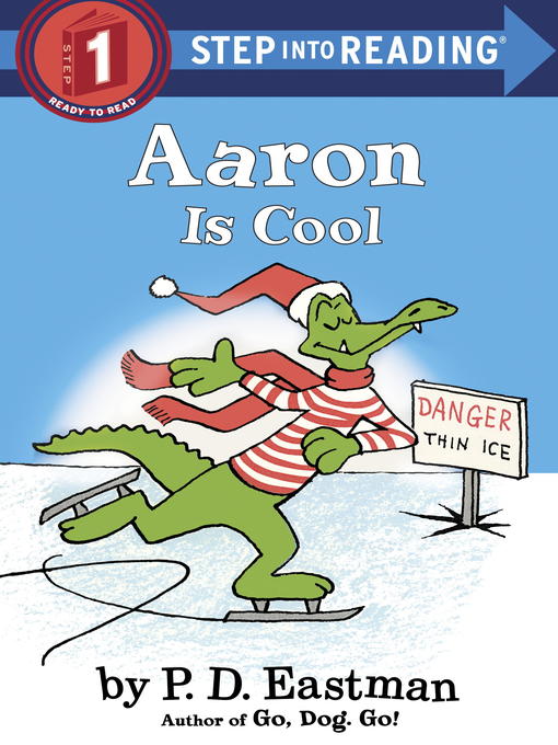 Title details for Aaron is Cool by P.D. Eastman - Wait list